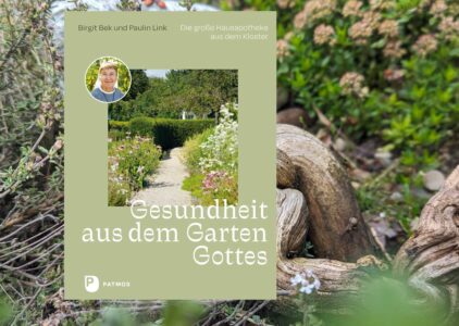 Gesundheit aus dem Garten Gottes
