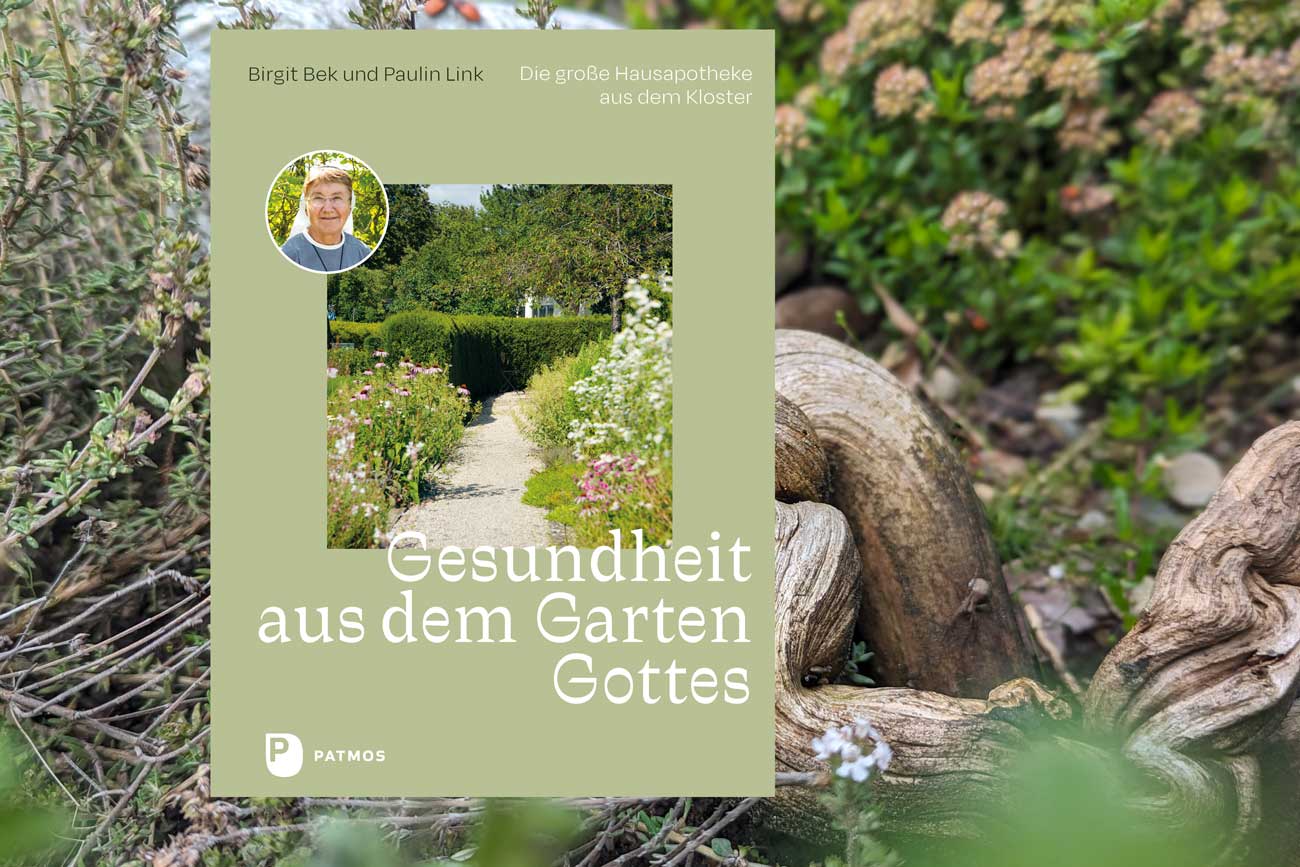 Gesundheit aus dem Garten Gottes