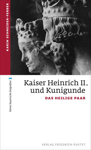 Cover: Kaiser Heinrich II. und Kunigunde